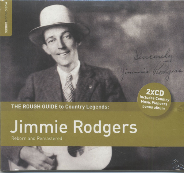 The Rough Guide To Country Legends - Jimmie Rodgers (2-CD) The Rough Guide To Country Legends - Jimmie Rodgers (2-CD)