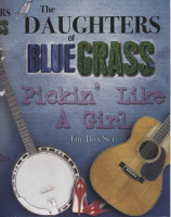 Preview: The Daughters Of Bluegrass - Pickin' Like A Girl - The Box Set (4-CD) Preview: The Daughters Of Bluegrass - Pickin' Like A Girl - The Box Set (4-CD)