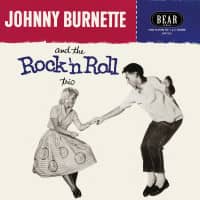 Preview: Johnny Burnette And The Rock 'n' Roll Trio (LP, 10inch, Ltd.) Preview: Johnny Burnette And The Rock 'n' Roll Trio (LP, 10inch, Ltd.)
