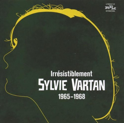 Irresistiblement: Sylvie Vartan 1965 - 1968