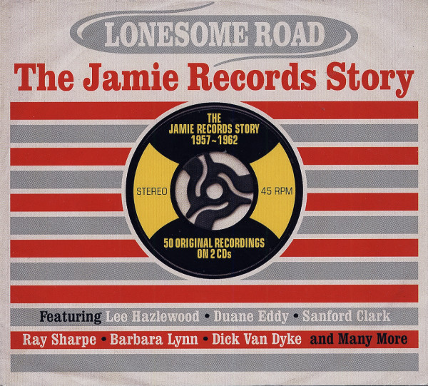 Lonesome Road - The Jamie Records Story (2-CD) Lonesome Road - The Jamie Records Story (2-CD)