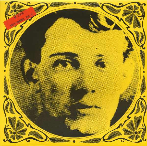 The Complete Kelly Harrell Vol.3 (LP) The Complete Kelly Harrell Vol.3 (LP)