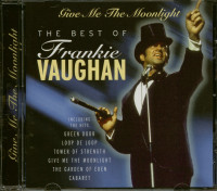 Preview: Give Me The Moonlight - The Best Of Frankie Vaughan (CD) Preview: Give Me The Moonlight - The Best Of Frankie Vaughan (CD)