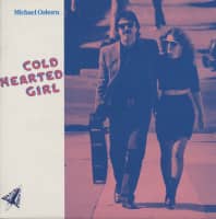 Preview: Cold Hearted Girl (LP) Preview: Cold Hearted Girl (LP)