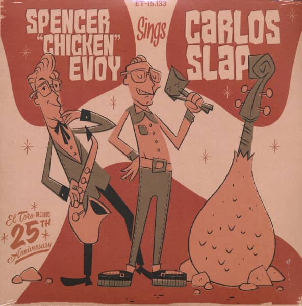 Spencer Chicken Evoy Sings Carlos Slap (7inch, 45rpm, PS) Spencer Chicken Evoy Sings Carlos Slap (7inch, 45rpm, PS)
