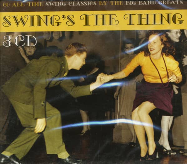 Swing's The Thing - 60 All Time Swing Classics By The Big Band Greats (3-CD)