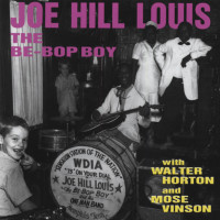 Preview: The Be-Bop Boy with Walter Horton and Mose Vinson (CD) Preview: The Be-Bop Boy with Walter Horton and Mose Vinson (CD)