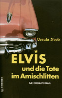 Preview: Elvis und die Tote im Amischlitten (Roman) Preview: Elvis und die Tote im Amischlitten (Roman)