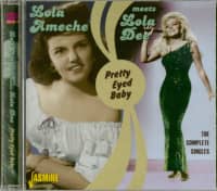 Preview: Lola Ameche meets Lola Dee - Pretty Eyed Baby (2-CD) Preview: Lola Ameche meets Lola Dee - Pretty Eyed Baby (2-CD)
