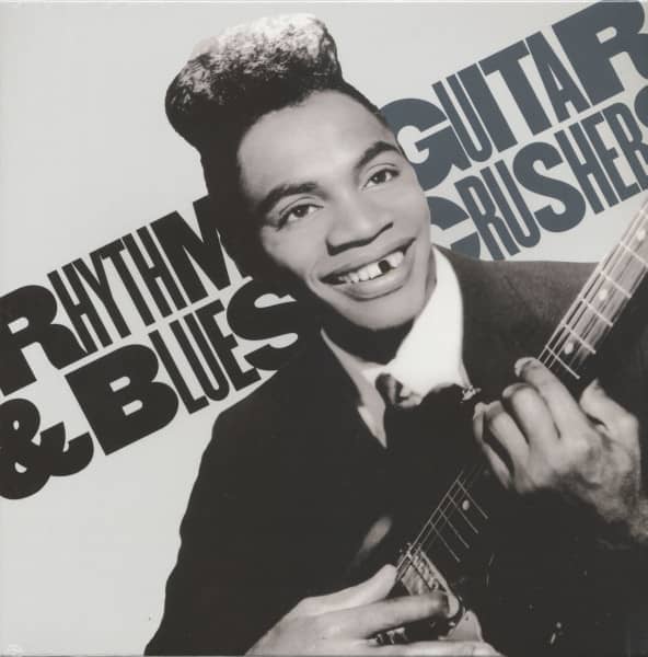 Rhythm & Blues Guitar Crushers Vol.1 (LP) Rhythm & Blues Guitar Crushers Vol.1 (LP)