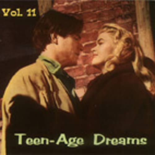 Teen-Age Dreams Vol.11 (CD) Teen-Age Dreams Vol.11 (CD)