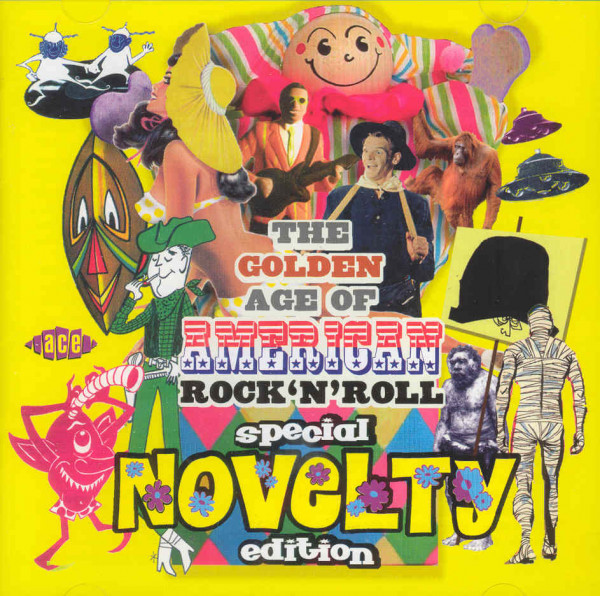 The Golden Age Of American Rock'n'Roll - Special Novelty Edition (CD)