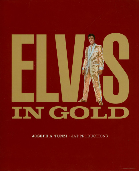 Elvis In Gold - Joseph A.Tunzi