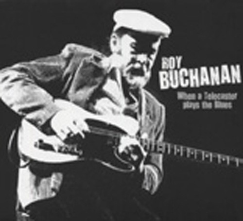 When A Telecaster Plays The Blues When A Telecaster Plays The Blues