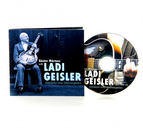 Günter Märtens trifft Ladi Geisler - Anekdoten eines Gitarrenspielers (CD)