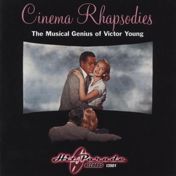 Cinema Rhapsodies - The Musical Genius Of Victor Youg (CD)