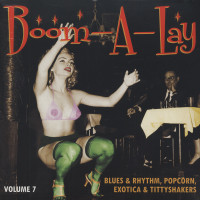 Preview: Boom-A-Lay - Exotic Blues & Rhythm Vol.7 (10inch Vinyl LP) Preview: Boom-A-Lay - Exotic Blues & Rhythm Vol.7 (10inch Vinyl LP)
