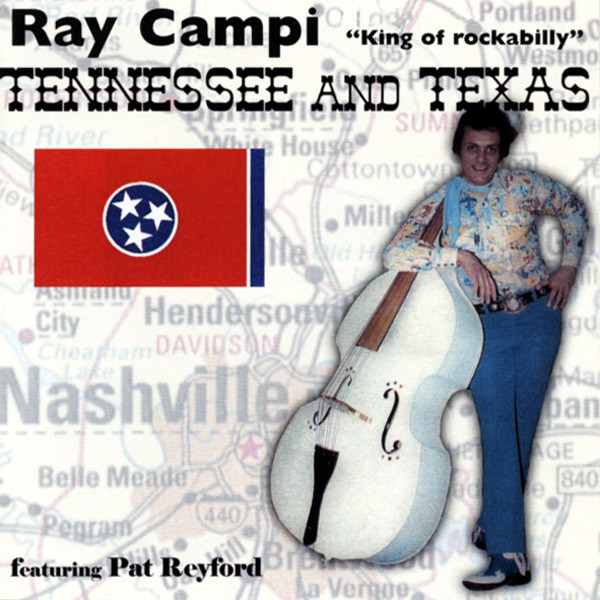 Tennessee & Texas - featuring Pat Reyford (CD)