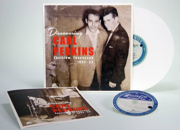 Discovering Carl Perkins - Eastview, Tennessee 1952 - 53 (LP, 10inch & CD, Ltd.)