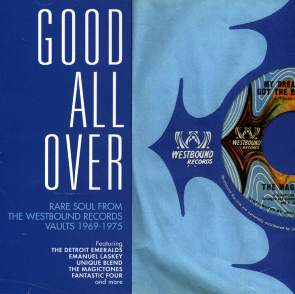 Good All Over - Rare Soul From Westbound Records Vaults