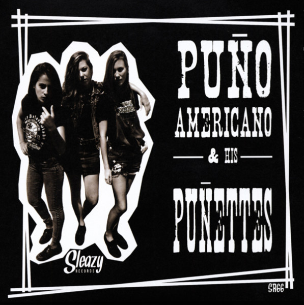 Puno Americano & His Punettes 7inch, 45rpm, PS