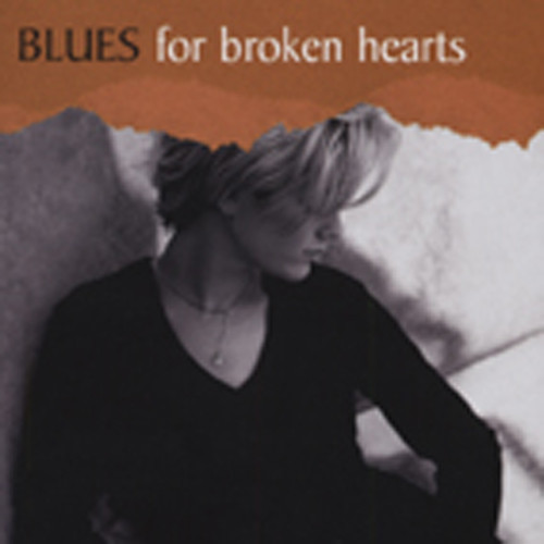 Blues For Broken Hearts