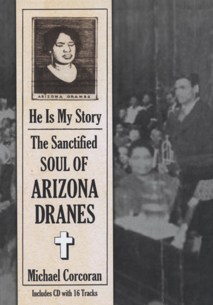 He Is My Story: Sanctified Soul Of Arizona Dr He Is My Story: Sanctified Soul Of Arizona Dr