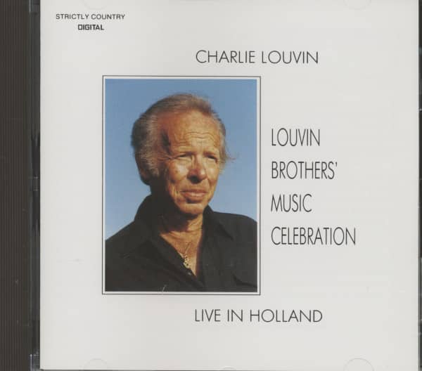 Louvin Brothers' Music Celebration - Live In Holland (CD) Louvin Brothers' Music Celebration - Live In Holland (CD)