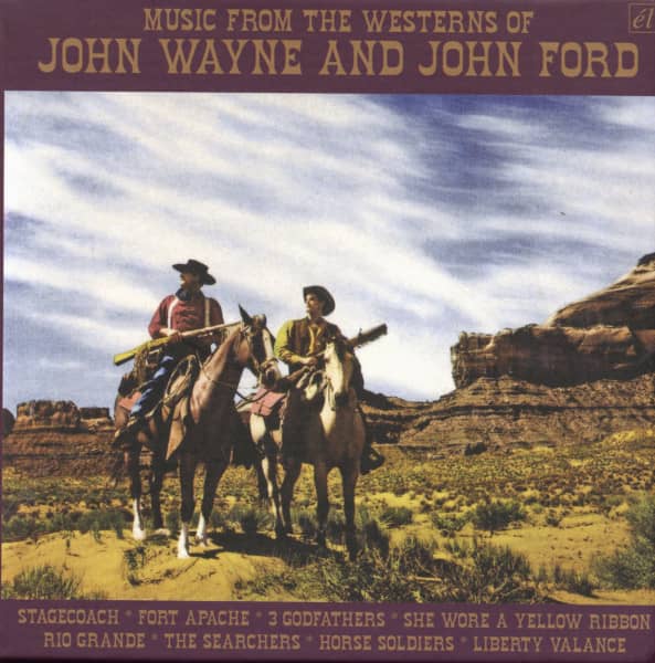 Music From The Westerns Of John Wayne & John Ford (3-CD) Music From The Westerns Of John Wayne & John Ford (3-CD)