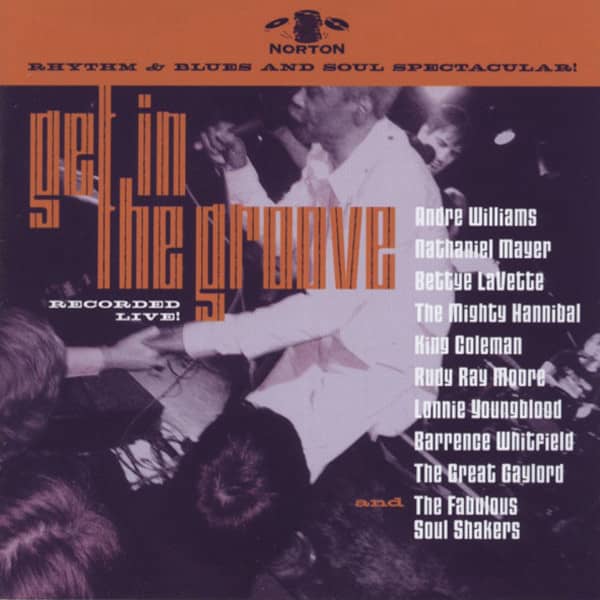 Get In The Groove - R&B And Soul Spectacular Get In The Groove - R&B And Soul Spectacular