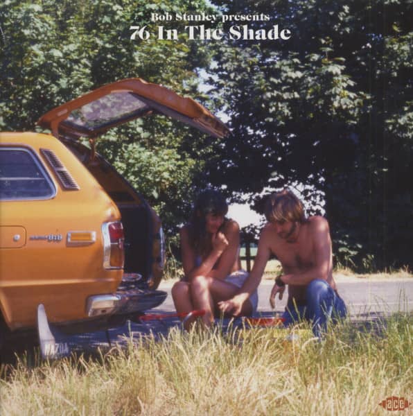 Bob Stanley Presents - 76 In The Shade (2-LP) Bob Stanley Presents - 76 In The Shade (2-LP)