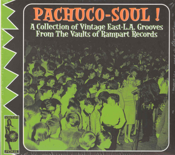 Pachuco-Soul! - From The Rampart Vaults