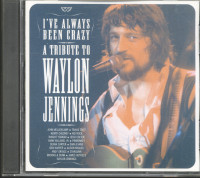 Preview: I've Always Been Crazy - Tribute To Waylon Preview: I've Always Been Crazy - Tribute To Waylon