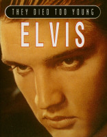 Preview: They Died Too Young - Elvis Preview: They Died Too Young - Elvis