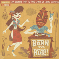 Preview: Born To Hula - DJ Series (2-LP-colored vinyl) Preview: Born To Hula - DJ Series (2-LP-colored vinyl)