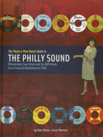 Preview: The There's That Beat! Guide To The Philly Sound: Philadelphia Soul Music and its R&B Roots - From Gospel & Bandstand to TSOP Preview: The There's That Beat! Guide To The Philly Sound: Philadelphia Soul Music and its R&B Roots - From Gospel & Bandstand to TSOP