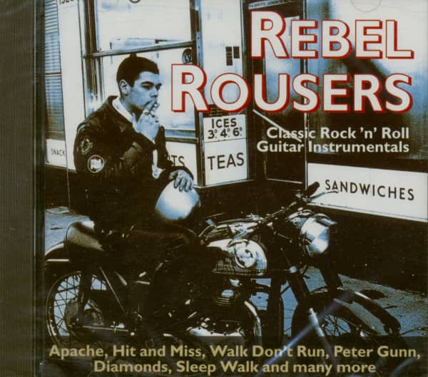 Rebel Rousers - Classic Rock 'n' Roll Guitar Instrumentals (CD) Rebel Rousers - Classic Rock 'n' Roll Guitar Instrumentals (CD)