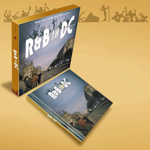 R&B in DC 1940-1960 - Rhythm & Blues, Doo Wop, Rockin’ Rhythm and more… (16-CD Deluxe Box Set)