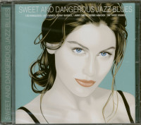 Preview: Sweet And Dangerous Jazz Blues (CD) Preview: Sweet And Dangerous Jazz Blues (CD)