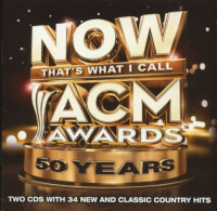 Preview: Now That's What I Call ACM Awards: 50 Years (2-CD) Preview: Now That's What I Call ACM Awards: 50 Years (2-CD)