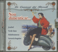 Preview: Non dimenticar - Le Canzoni Dei Ricordi (CD) Preview: Non dimenticar - Le Canzoni Dei Ricordi (CD)