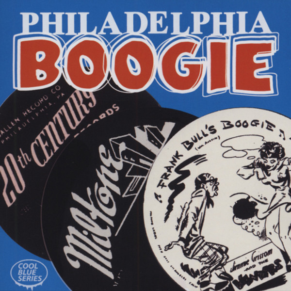 Philadelphia Boogie 1940 - 50s