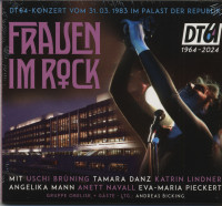 Preview: DT64 Konzert, Frauen im Rock - 31.03.1983 im Palast der Republik (CD) Preview: DT64 Konzert, Frauen im Rock - 31.03.1983 im Palast der Republik (CD)