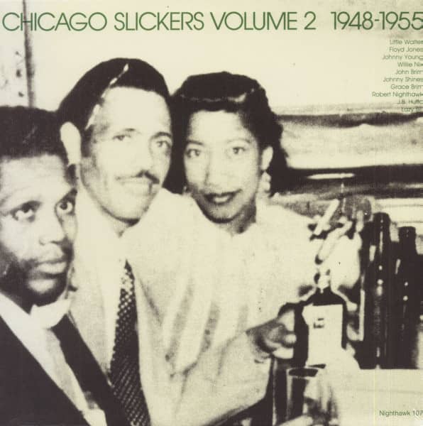 Chicago Slickers Vol.2 - 1948-1955 (LP) Chicago Slickers Vol.2 - 1948-1955 (LP)