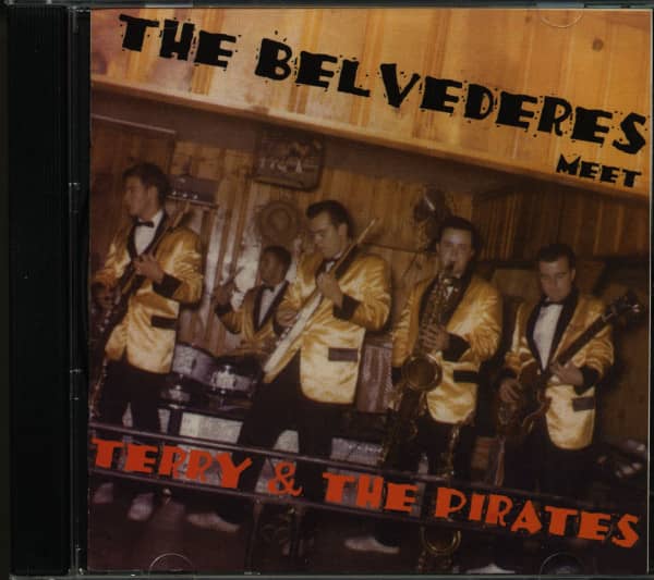The Belvederes Meet Terry & The Pirates (CD) The Belvederes Meet Terry & The Pirates (CD)
