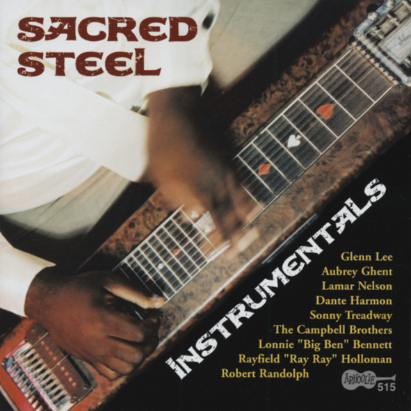 Sacred Steel Instrumentals Sacred Steel Instrumentals