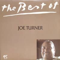 Preview: The Best Of Joe Turner (LP) Preview: The Best Of Joe Turner (LP)
