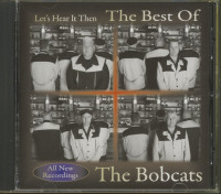 Preview: Let's Hear It Then - The Best Of The Bobcats (CD) Preview: Let's Hear It Then - The Best Of The Bobcats (CD)