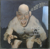 Preview: You Better Believe It - White Trash Rockers (CD) Preview: You Better Believe It - White Trash Rockers (CD)