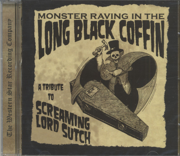Monster Raving In The Long Black Coffin - A Tribute To Screaming Lord Sutch (CD) Monster Raving In The Long Black Coffin - A Tribute To Screaming Lord Sutch (CD)